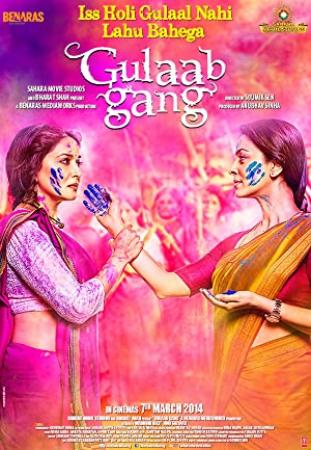 Gulaab Gang (2014) Hindi HDRip 2xCD SAP x264 ESub [DDR]