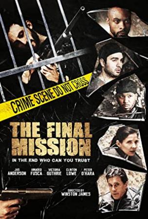 The Final Mission (2018) [1080p] [WEBRip] [5.1] [YTS]