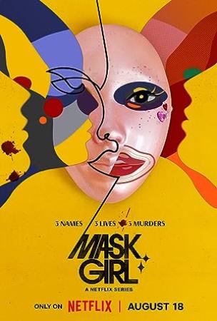 Mask Girl S01 COMPLETE 1080p NF WEB-DL DUAL DDP5.1 Atmos H.264-FLUX[TGx]
