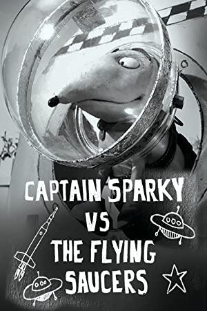 Captain Sparky Vs  The Flying Saucers (2013) [1080p] [YTS AG]