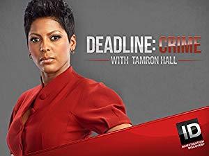 Deadline-Crime With Tamron Hall S02E04 See Something Say Something HDTV XviD-AFG