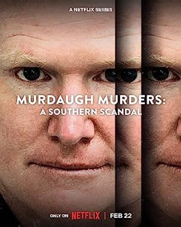 Murdaugh Murders A Southern Scandal S02 COMPLETE 1080p NF WEB h264-EDITH[TGx]