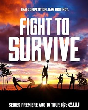 Fight to Survive 2023 S01E04 1080p WEB h264-EDITH[eztv]