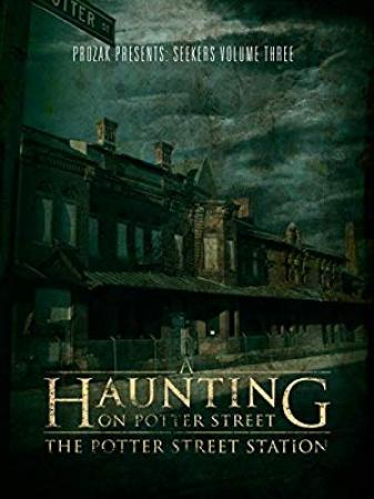 A Haunting on Potter Street The Potter Street Station 2012 WEBRip x264-ION10