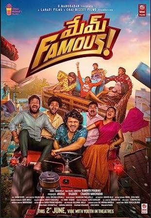 Mem Famous (2023) 1080p Telugu WEB-DL - AVC - (DD 5.1 - 640Kbps & AAC) - 2.9GB