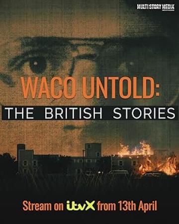 Waco Untold The British Stories S01 720p WEB-DL AAC2.0 H.264-CODSWALLOP