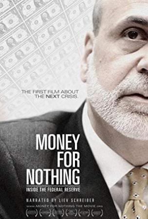 Money for Nothing Inside the Federal Reserve 2013 WEB-DL XviD MP3-XVID