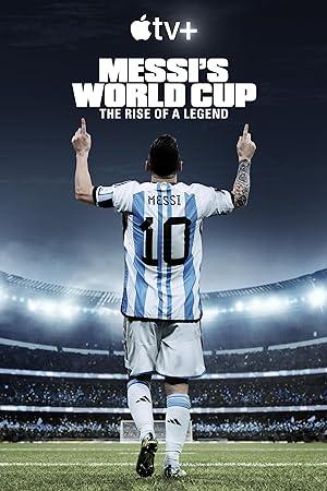Messis world cup the rise of a legend s01e01 1080p web h264-successfulcrab