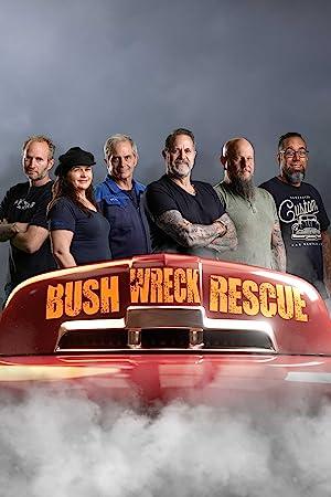Bush Wreck Rescue S01E07 XviD-AFG[eztv]
