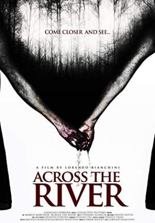 Across The River [BluaRayRIP][AC3 2.0 Español Castellano][2017]