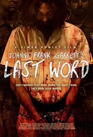 Johnny Frank Garretts Last Word 2016 HDRip XviD AC3-EVO