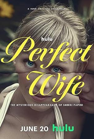 Perfect Wife The Mysterious Disappearance of Sherri Papini S01E01 XviD-AFG