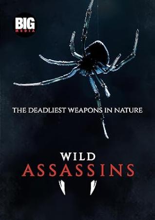 Wild assassins s01e01 venom 1080p web h264-skyfire[eztv]
