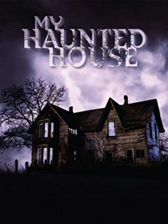 My Haunted House S03E05 proper hdtv x264-][ Under the Porch & Bruises ][ 31-May-2015 ]