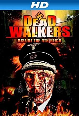 Dead Walkers Rise of the 4th Reich 2013 WEBRip x264-AQOS