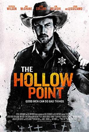 The Hollow Point [BluRay 720p X264 MKV][AC3 2.0 Español Castellano - Ingles - Sub ES][2018]