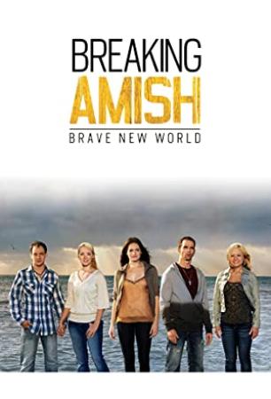Breaking Amish Brave New World S01E01 Nothing To Lose WS DSR x264 NY2