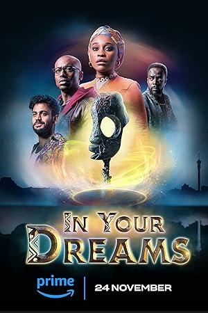 In Your Dreams 2023 S01 E01-E06 720p H265-Zero00