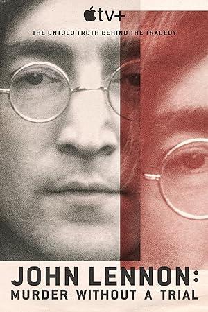 John Lennon Murder Without A Trial S01 COMPLETE 1080p ATVP WEB H264-MIXED[TGx]