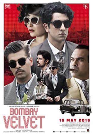 Bombay Velvet (2015) Hindi Untouched PDVD - TamilRockers