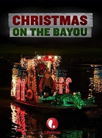 Christmas on the Bayou 2013 AMZN WEB-DL (DDP 2 0) X264 Solar