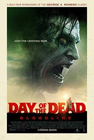 Day of the Dead Bloodline 2018 Bluray Full HD 1080p x264 AC3 (WEBDL) 5 1 ITA AC3 5.1 ENG DTS 5.1 ENG-Bymonello78