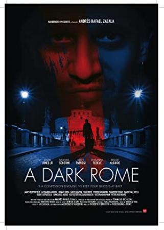 A Dark Rome - 2014 - 93 min - AC3 English - DVDRip CRUSADERS