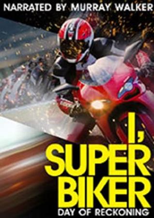 I Superbiker Day Of Reckoning (2013) [720p] [WEBRip] [YTS]