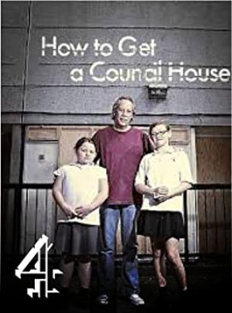 How To Get A Council House S01E03 720p HDTV x264-C4TV