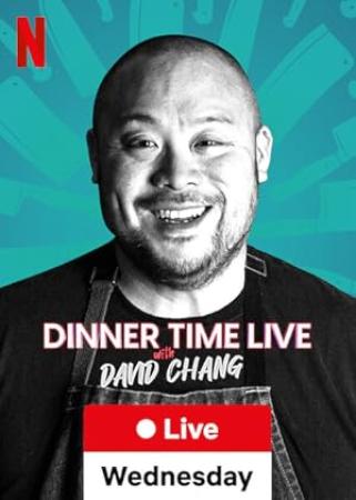 Dinner Time Live with David Chang S02E03 1080p WEB h264-EDITH