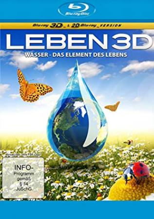 Life 3D Water the Element of Life 2013 BDRip x264-PussyFoot