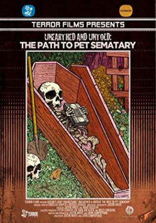 Unearthed And Untold The Path To Pet Sematary 2017 1080p BluRay x264 DTS [MW]