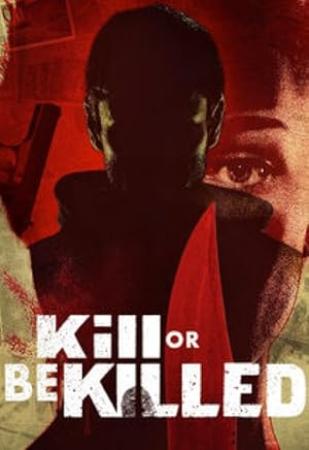 Kill or be killed s01e04 1080p web h264-cbfm