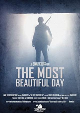 The Most Beautiful Day (2015) WEB-DLRip