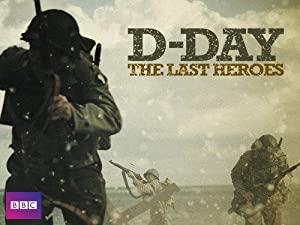 D-Day The Last Heroes 1of2 x264 HDTV [MVGroup org]