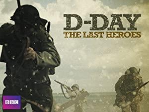 D-Day The Last Heroes S01E01 XviD-AFG