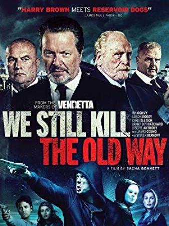 WE STILL KILL THE OLD WAY (2015) PAL RENTAL