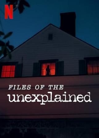 Files of the Unexplained 2024 S01 WEB-DL 1080p NF