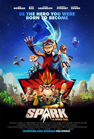 Spark A Space Tail 2017 Movies 720p HDRip XviD AAC New Source with Sample ☻rDX☻