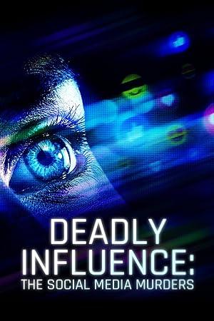 Deadly Influence The Social Media Murders S01E05 480p x264-RUBiK