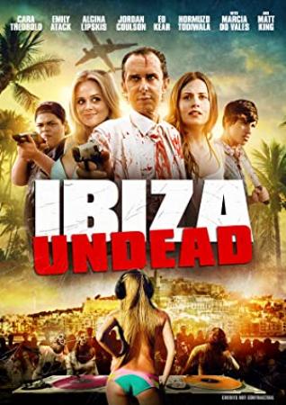 Ibiza Undead (2016) 720p WEBRip x264 [Dual Audio] [Hindi DD 2 0 - English 2 0] -=!Dr STAR!