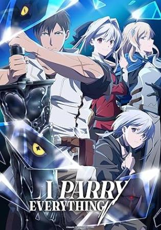 I Parry Everything S01E10 VOSTFR 1080p WEB x264 AAC -Tsundere-Raws (ADN)