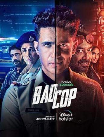 Bad Cop (2024) Hindi Season 1 S01 COMBINED 720p HS WEB-DL DDP 5.1 x265 HEVC ESub - PrimeFix [ProtonMovies]