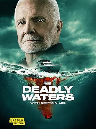 Deadly Waters with Captain Lee S01E06 720p HEVC x265-MeGu