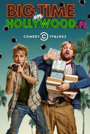 Big Time In Hollywood FL S01E03 720p HDTV x264-KILLERS