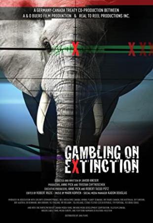 Gambling on Extinction 2015 1080p WEBRip x264-RARBG