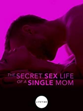 The Secret Sex Life of a Single Mom 2014 WEBRip x264-ION10