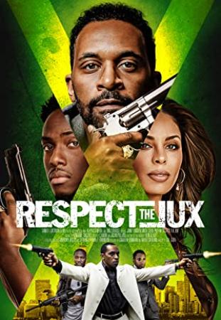 Respect The Jux (2022) [720p] [WEBRip] [YTS]