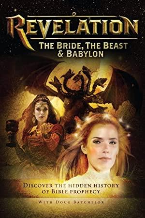 Revelation: The Bride, the Beast & Babylon (2013) 720p WEB-DL 650MB Ganool