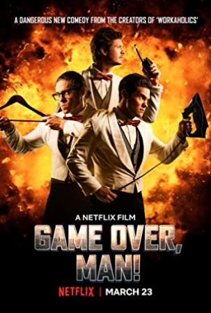 Game Over, Man 2018 720p WEB-HD 750 MB - iExTV